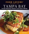 Food Lovers' Guide to® Tampa Bay - Todd Sturtz - 9780762781201