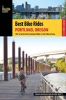 Best Bike Rides Portland, Oregon - Lizann Dunegan ; Ayleen Crotty - 9780762784462