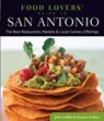 Food Lovers' Guide to® San Antonio - Bonnie Walker ; John Griffin - 9780762789023