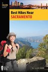 Best Hikes Near Sacramento - Tracy Salcedo - 9780762790784