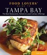 Food Lovers' Guide to® Tampa Bay - Todd Sturtz - 9780762793686