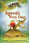 Squirrel's Fun Day - Lisa Moser - 9780763657260