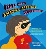 Isaac and His Amazing Asperger Superpowers! - WALSH,  Melanie - 9780763681210