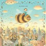 Bee & Me - Alison Jay - 9780763690106