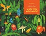 Walk This Wild World - Kate Baker - 9780763698997