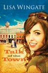 Talk of the Town - WINGATE,  Lisa - 9780764204906