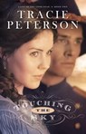 Touching the Sky - Tracie Peterson - 9780764206160