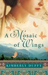 Mosaic of Wings - Kimberly Duffy - 9780764236259