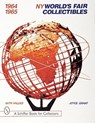 World's Fair Collectibles 1964-1965 - Joyce Grant - 9780764307324