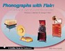 Phonographs with Flair - Timothy C. Fabrizio - 9780764312816