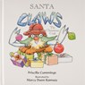 Santa Claws - Priscilla Cummings - 9780764336874