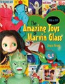Amazing Toys of Marvin Glass - Joyce Grant - 9780764351259