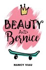 Beauty and Bernice - Nancy Viau - 9780764355806