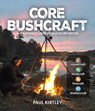 Core Bushcraft - Paul Kirtley - 9780764367595