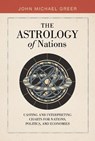 The Astrology of Nations - John Michael Greer - 9780764368745