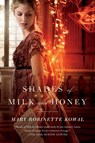 Shades of Milk and Honey - Mary Robinette Kowal - 9780765325600