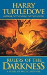 Rulers of the Darkness - Harry Turtledove - 9780765333827