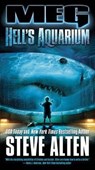 MEG: Hell's Aquarium - Steve Alten - 9780765365859
