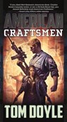American Craftsmen - DOYLE,  Tom - 9780765376923