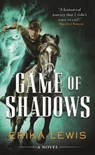 Game of Shadows - Erika Lewis - 9780765381392