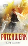 Patchwerk - David Tallerman - 9780765387776