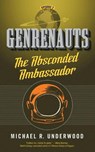 The Absconded Ambassador - UNDERWOOD,  Michael R. - 9780765387905
