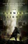 The Burning Light - Bradley P. Beaulieu ; Rob Ziegler - 9780765390851