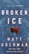 Broken Ice - Matt Goldman - 9780765391346