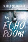 The Echo Room - Parker Peevyhouse - 9780765399397