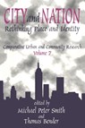 City and Nation - Michael Peter Smith ; Thomas Bender - 9780765808714