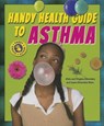 Handy Health Guide to Asthma - SILVERSTEIN,  Alvin - 9780766042698