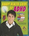 Handy Health Guide to ADHD - SILVERSTEIN,  Alvin - 9780766042704