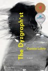The Dyzgraphxst - Canisia Lubrin - 9780771048692