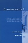 Quasi-Democracy? - David K. Stewart ; Keith Archer - 9780774807906