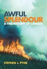 Awful Splendour - Stephen J. Pyne - 9780774813921