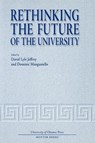 Rethinking the Future of the University - David Lyle Jeffrey ; Dominic Manganiello - 9780776604817