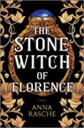 Rasche, A: Stone Witch of Florence - Anna Rasche - 9780778310457