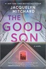 The Good Son - Jacquelyn Mitchard - 9780778333456