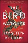 The Birdwatcher - Jacquelyn Mitchard - 9780778368670