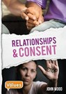 Relationships & Consent - WOOD,  John - 9780778754985