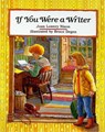 If You Were a Writer - NIXON,  Joan Lowery - 9780780770065