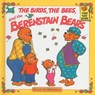 The Birds, the Bees, and the Berenstain Bears - BERENSTAIN,  Stan - 9780780797789