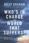 The Who's in Charge of a World That Suffers? - Billy Graham - 9780785248965