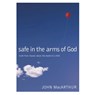 Safe in the Arms of God - John F. MacArthur - 9780785263432