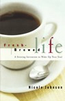 Fresh Brewed Life - JOHNSON,  Nicole - 9780785267041