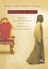 Dethroning Jesus - Darrell L. Bock ; Daniel B. Wallace - 9780785297857