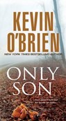 Only Son - O'BRIEN,  Kevin - 9780786039869