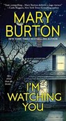 I'm Watching You - Mary Burton - 9780786040803