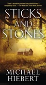 Sticks and Stones - HIEBERT,  Michael - 9780786041824