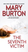 Seventh Victim - Mary Burton - 9780786042258